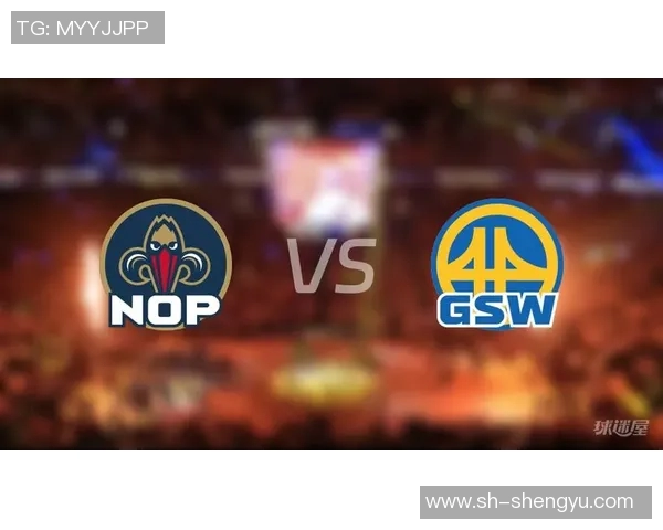 勇士与鹈鹕2019年精彩对决录像回顾与分析 勇士与鹈鹕2019年精彩对决录像回顾与分析