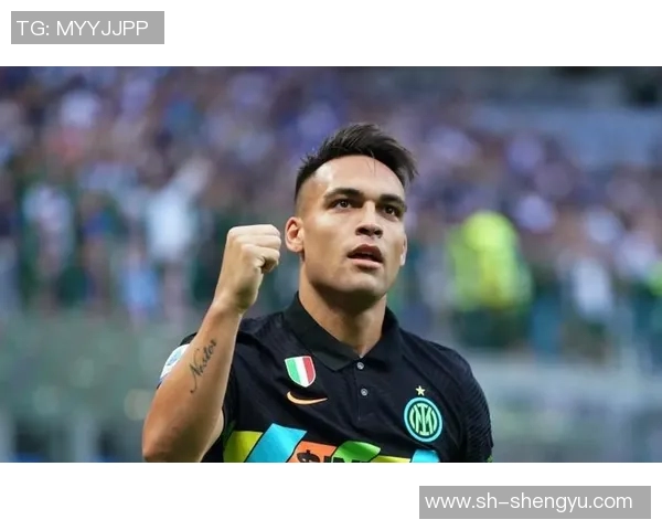 劳塔罗的崛起：从天才少年到国际足坛新星的传奇之路