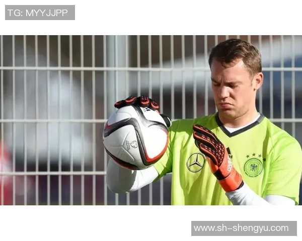 诺伊尔：从守门员到传奇，如何塑造足球史上的不朽神话